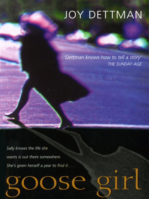 Title details for Goose Girl by Joy Dettman - Wait list
